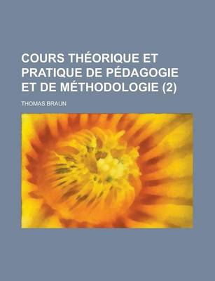 Book cover for Cours Theorique Et Pratique de Pedagogie Et de Methodologie (2)