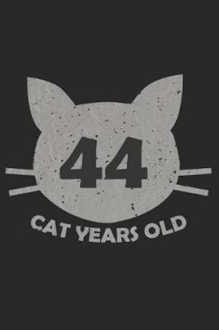 Cover of 44 Cat Years Old