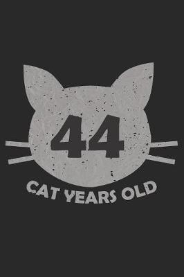 Book cover for 44 Cat Years Old