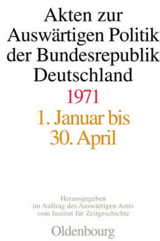 Cover of Akten Zur Auswartigen Politik Der Bundesrepublik Deutschland 1971