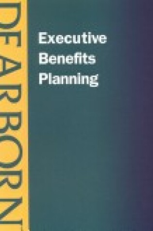 Cover of Executive Benefit Planning