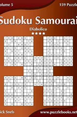 Cover of Sudoku Samurai - Diabolico - Volume 5 - 159 Puzzle