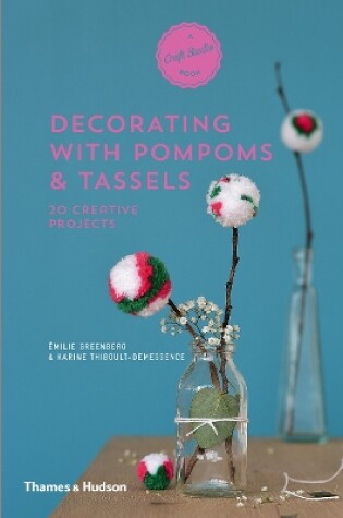 Cover of Decorating with Pompoms & Tassels