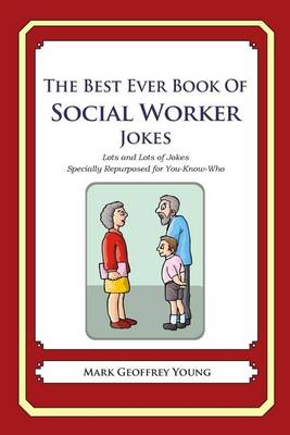 Book cover for The Best Ever Book of Social Worker Jokes