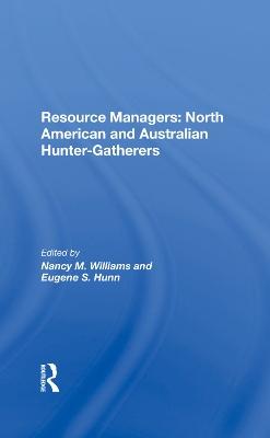 Book cover for Resource Managers: North American And Australian Huntergatherers