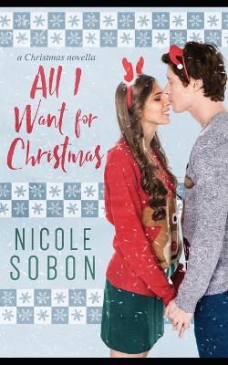 Book cover for All I Want for Christmas