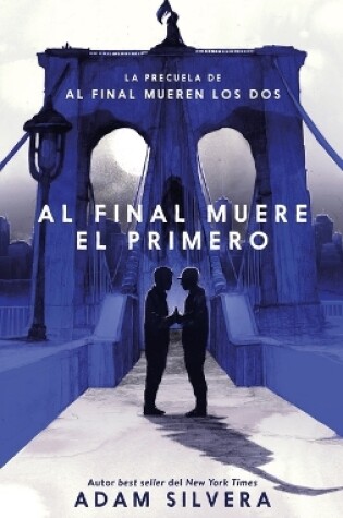 Cover of Al Final Muere El Primero