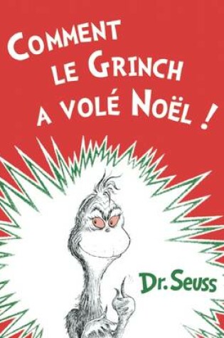 Cover of Comment le Grinch a vole Noel