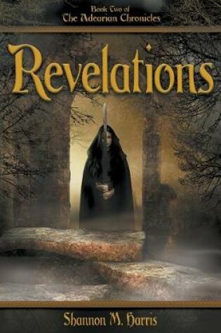 Cover of Adearian Chronicles - Book 2 - Revelations