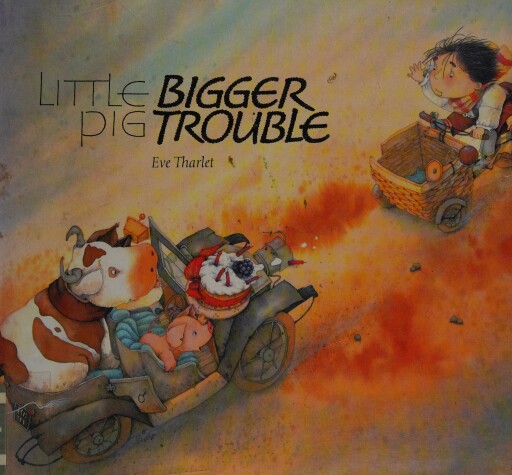 Cover of Little Pig, Bigger Trouble