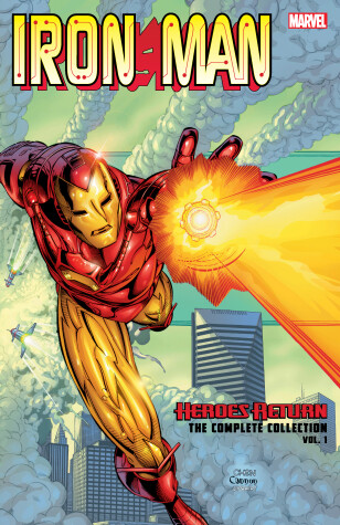 Book cover for Iron Man: Heroes Return - The Complete Collection Vol. 1