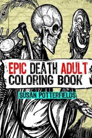 Cover of Epic Death Adult Coloring Book