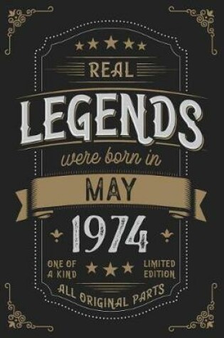 Cover of Real Legendes were born in May 1974