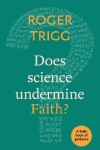 Book cover for Does Science Undermine Faith?