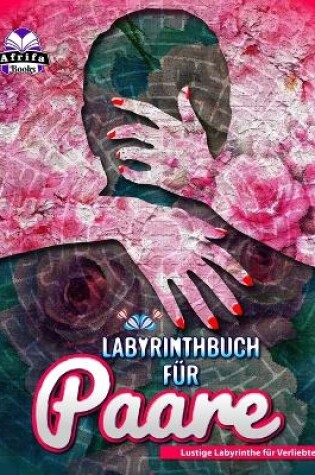 Cover of Labyrinthbuch f�r Paare