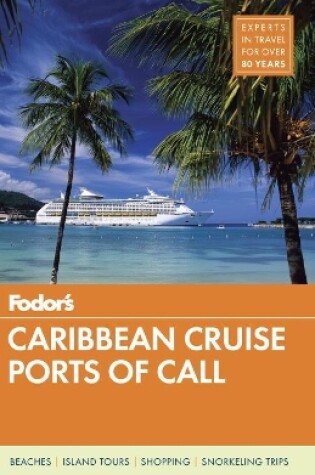 Cover of Fodor's Caribbean Cruise Ports Of Call