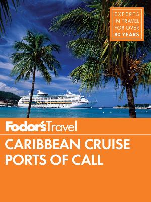 Cover of Fodor's Caribbean Cruise Ports Of Call