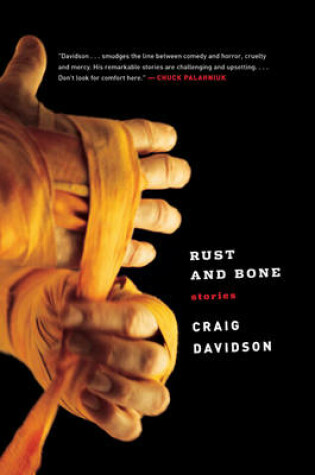 Cover of Rust and Bone: Stories