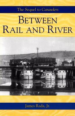 Book cover for Between Rail and River