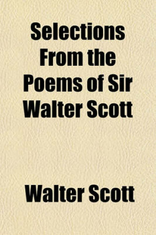 Cover of Selections from the Poems of Sir Walter Scott