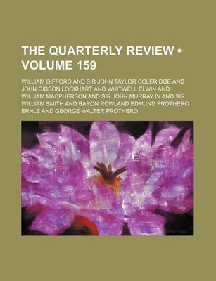 Book cover for The Quarterly Review (Volume 159 )