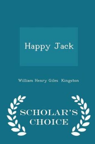 Cover of Happy Jack - Scholar's Choice Edition