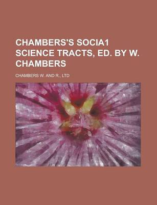 Book cover for Chambers's Socia1 Science Tracts, Ed. by W. Chambers