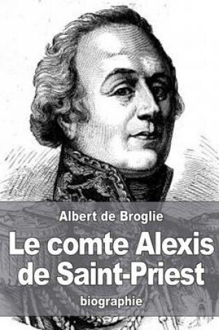 Cover of Le comte Alexis de Saint-Priest