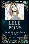 Book cover for Lele Pons Snarky Coloring Book