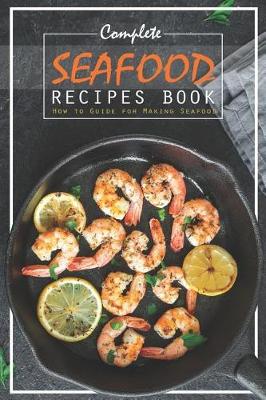 Book cover for Complete Seafood Recipes Book