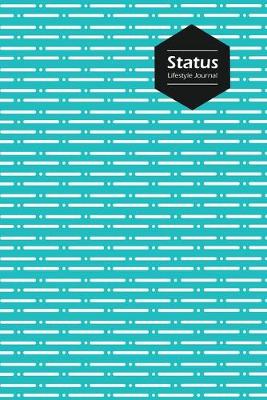 Cover of Status Lifestyle Journal, Creative Write-in Notebook, Dotted Lines, Wide Ruled, Medium Size (A5), 6 x 9 Inch (Royal)