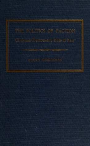 Book cover for The Politics of Faction