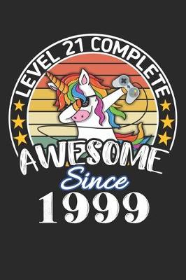 Book cover for Level 21 complete awesome since 1999
