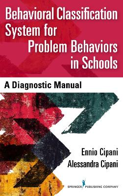 Book cover for Behavioral Classification System for Problem Behaviors in Schools