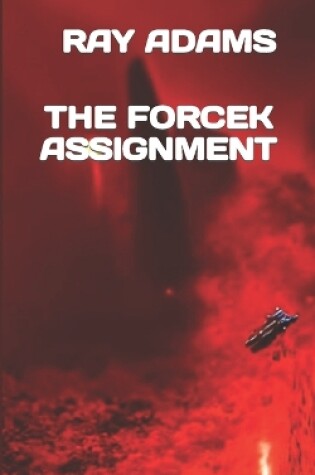 Cover of The Forcek Assignment