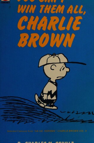 Cover of You Can't Win Them All, Charlie Brown