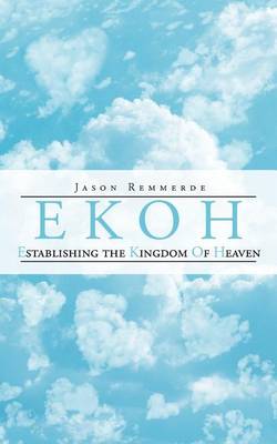 Book cover for EKOH Establishing the Kingdom of Heaven