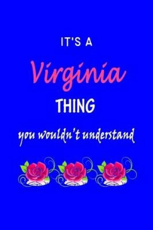 Cover of It's A Virginia Thing You Wouldn't Understand