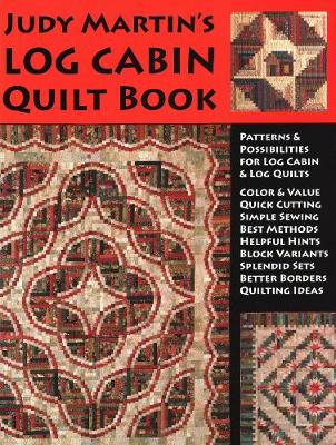 Book cover for Judy Martins Log Cabin Quilt Book