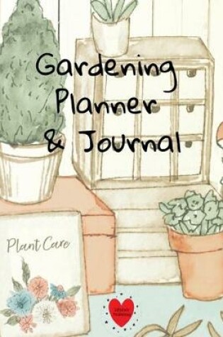 Cover of Gardening Planner & Journal
