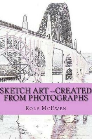 Cover of Sketch Art --Created from Photographs
