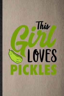 Book cover for This Girl Loves Pickles