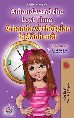 Book cover for Amanda and the Lost Time (English Vietnamese Bilingual Children's Book)