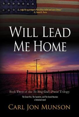 Cover of Will Lead Me Home: Book 3 of to Sing God's Praise