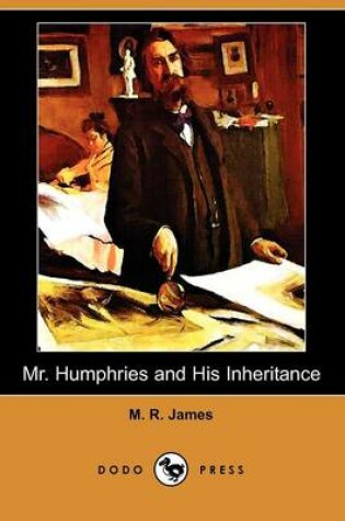 Cover of Mr. Humphries and His Inheritance (Dodo Press)