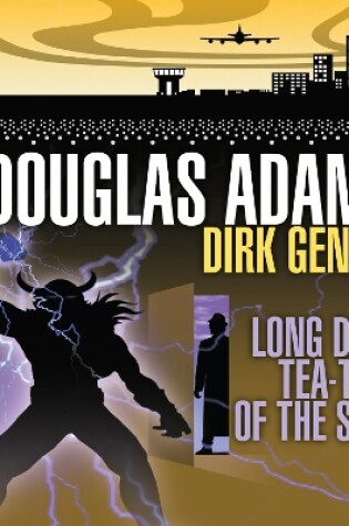 Cover of Dirk Gently The Long Dark Tea-Time Of The Soul
