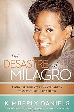 Cover of del Desastre Al Milagro