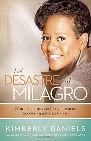Book cover for del Desastre Al Milagro