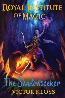 Cover of The Shadowseeker (Royal Institute of Magic)