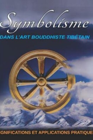 Cover of Symbolisme Dans l'Art Bouddhiste Tib tain